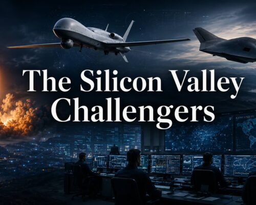 Image showing a rocket launch, military drones, a stealth aircraft, and defense command screens with the title The Silicon Valley Challengers.